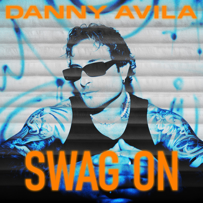 DANNY AVILA - Swag On (Extended Mix)