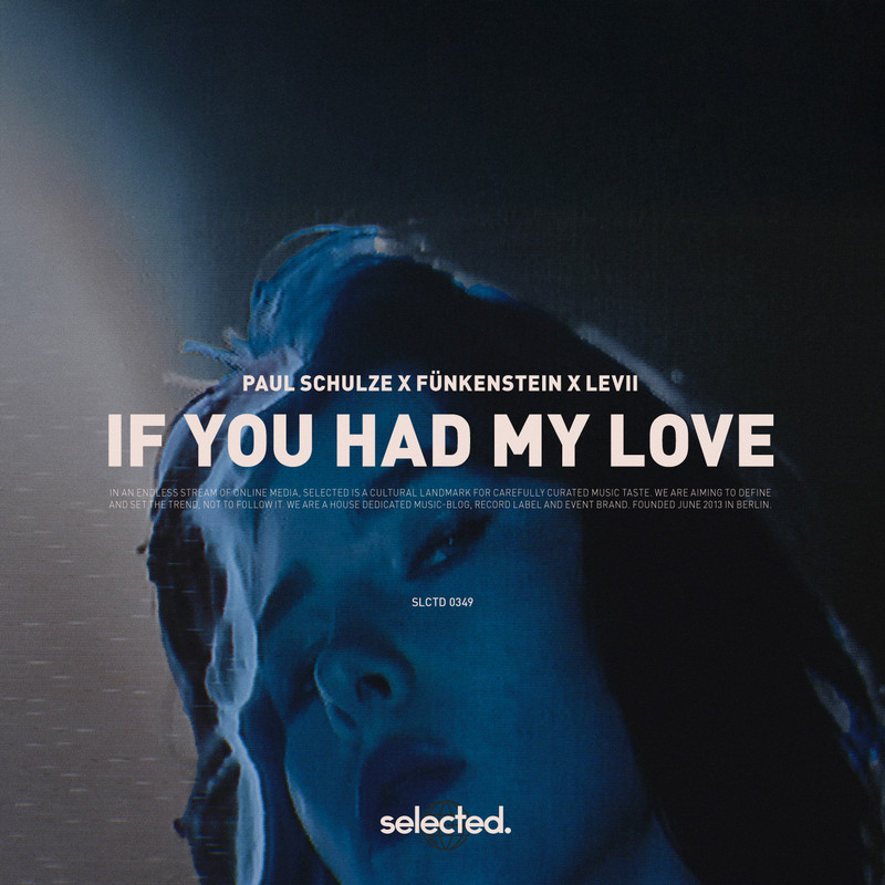 Paul Schulze & F&Uuml;NKENSTEIN & LEVII - If You Had My Love (Extended Mix)