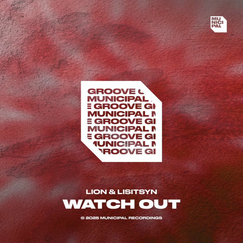 Lion & Lisitsyn - Watch Out (Extended Mix)