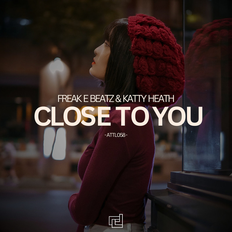 Freak E Beatz & Katty Heath - Close To You (Extended Mix)
