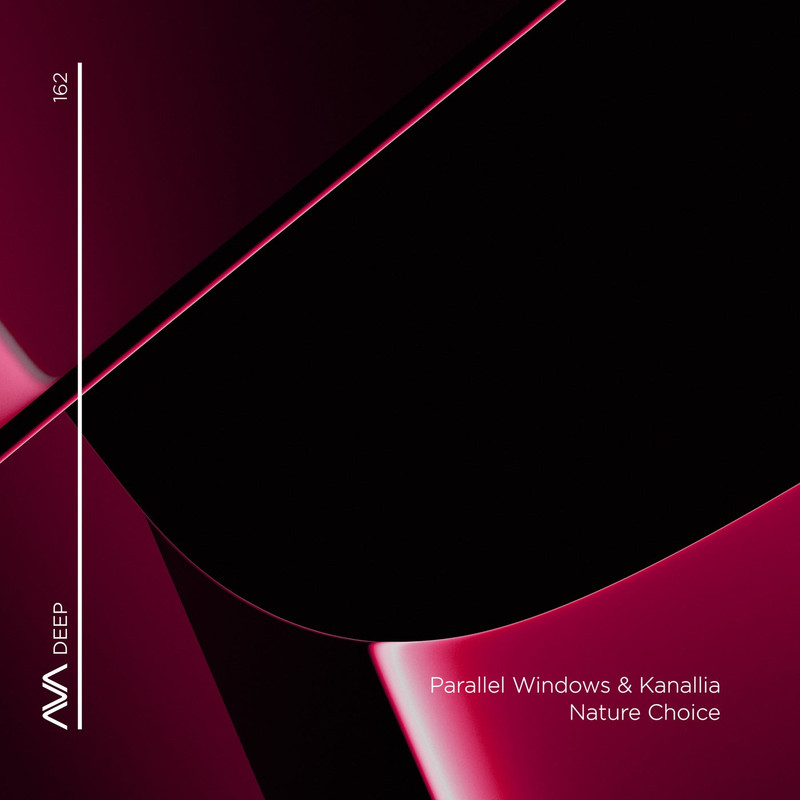 Parallel Windows & Kanallia - Nature Choice (Extended Mix)