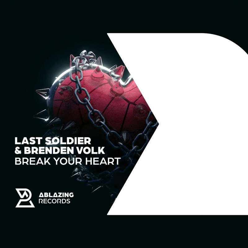 Last Soldier & Brenden Volk - Break Your Heart (Extended Mix)