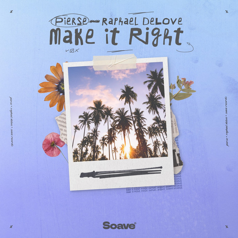 Pierse & Raphael DeLove - Make It Right (Original Mix)
