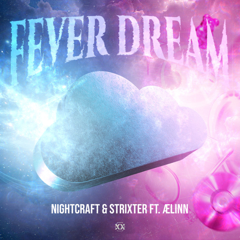 Strixter, Nightcraft & &AElig;LINN - Fever Dream (Extended Mix)