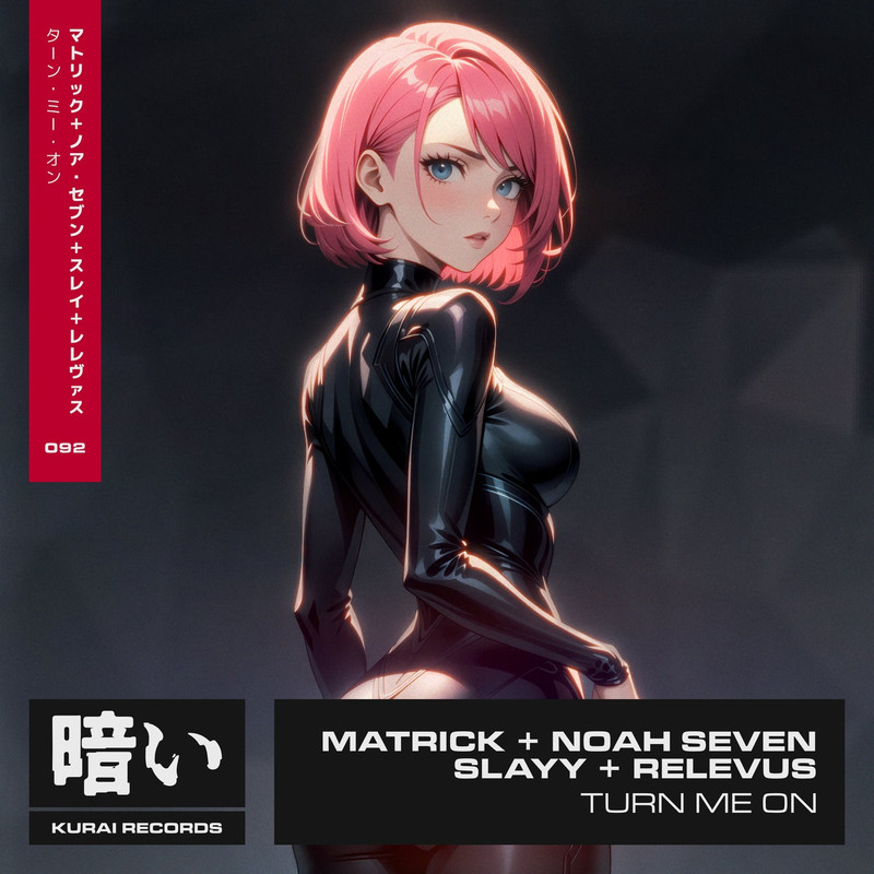 MatricK, Noah Seven, Slayy, Relevus - Turn Me On (Extended Mix)