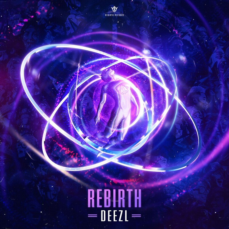 Deezl - REBIRTH (Original Mix)