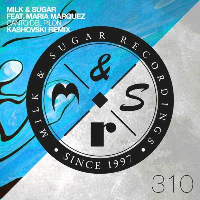 Milk & Sugar - Canto Del Pilon (Kashovski Remix) (feat. Maria Marquez)