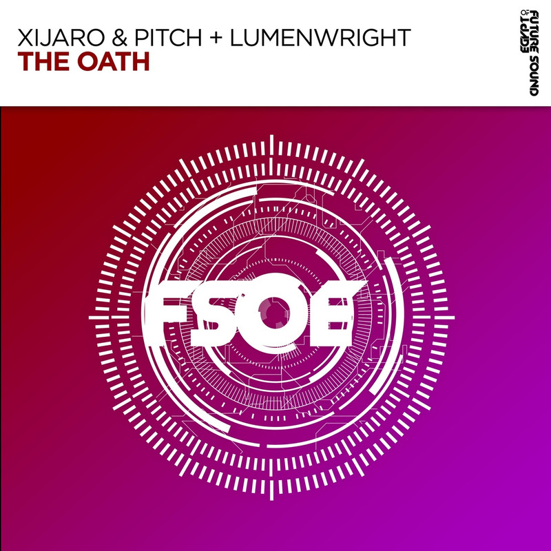 XiJaro & Pitch + Lumenwright - The Oath (Extended Mix)