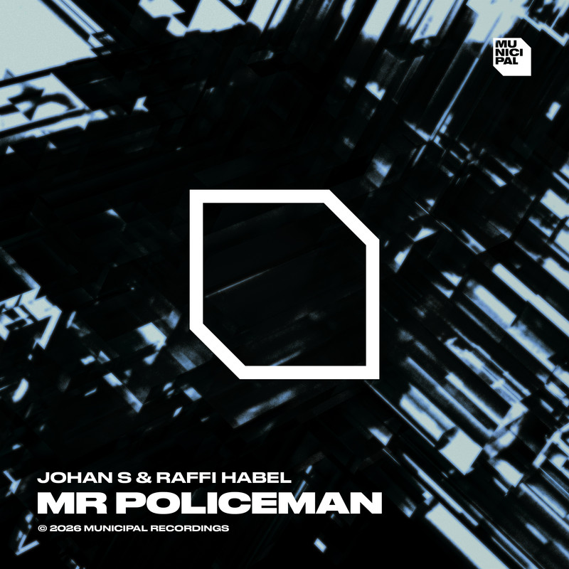 Johan S & Raffi Habel - Mr Policeman [Extended Mix]