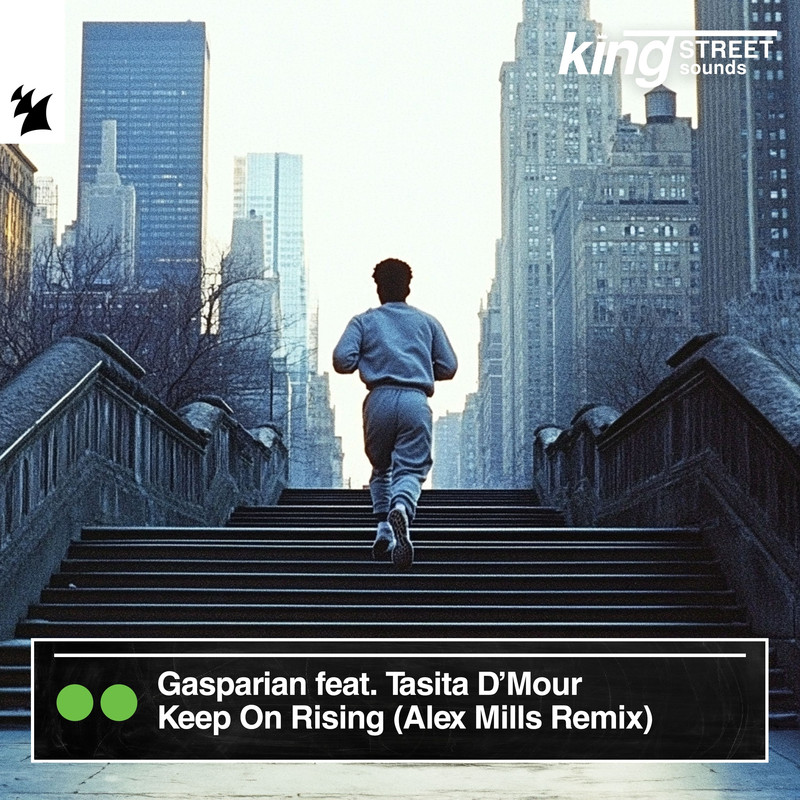Gasparian feat. Tasita D’Mour - Keep On Rising (Alex Mills Extended Remix)
