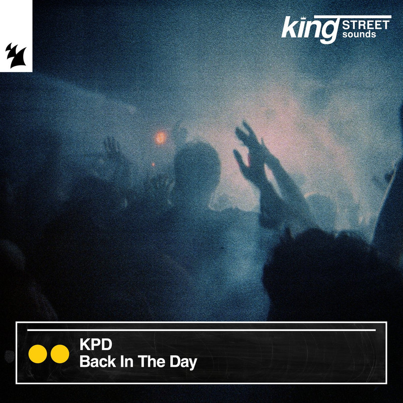 KPD - Back In The Day (Extended Mix)