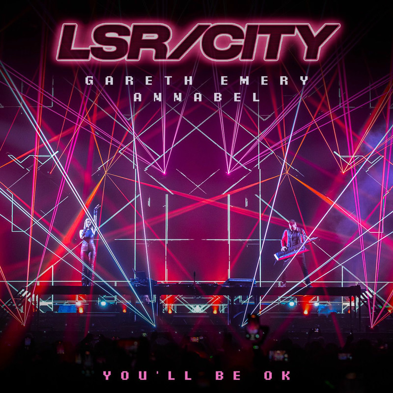 LSR CITY, Gareth Emery & Annabel - you’ll be ok (cyberpunk reboot)