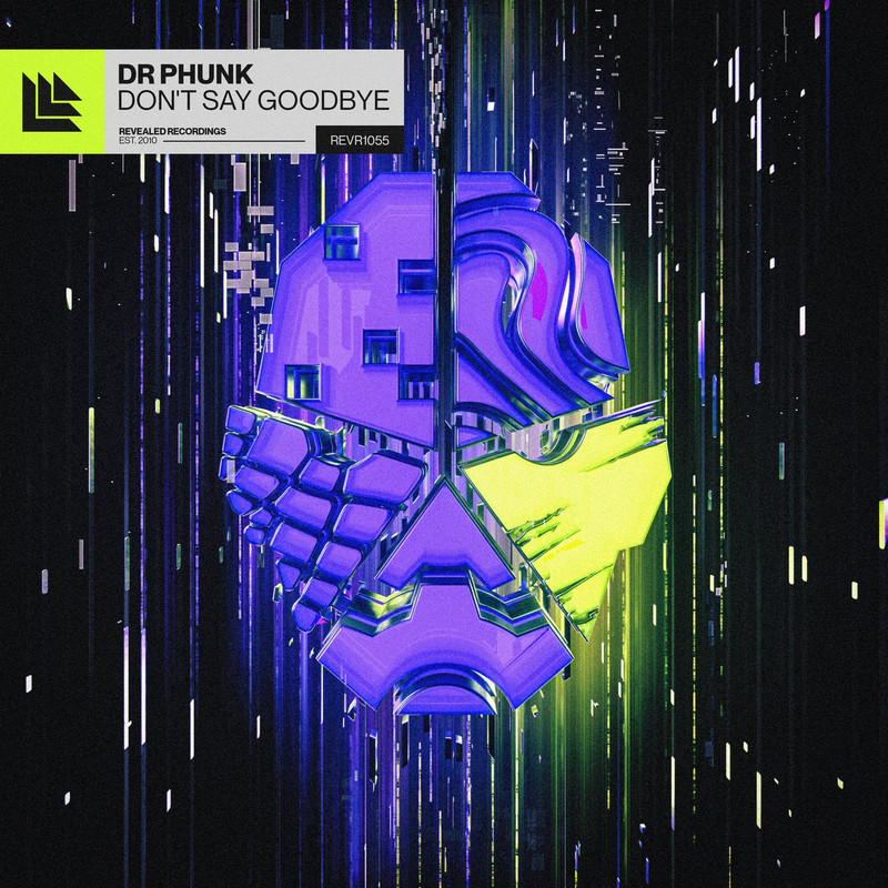 Dr Phunk - Don't Say Goodbye (Extended Mix)