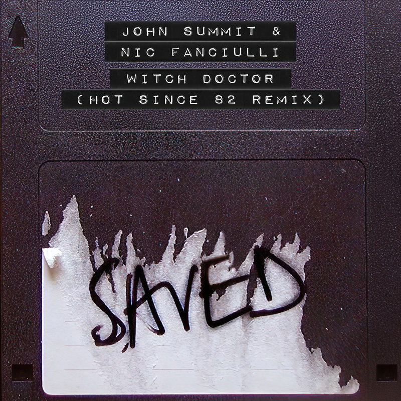John Summit, Nic Fanciulli - Witch Doctor (Hot Since 82 Extended Remix)