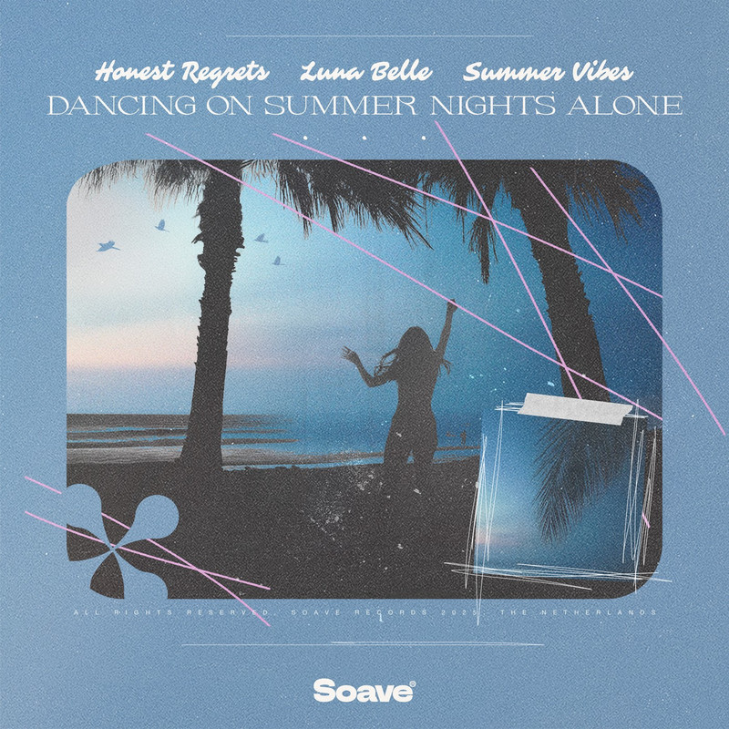 Honest Regrets, Luna Belle & Summer Vibes - Dancing On Summer Nights Alone (Original Mix)