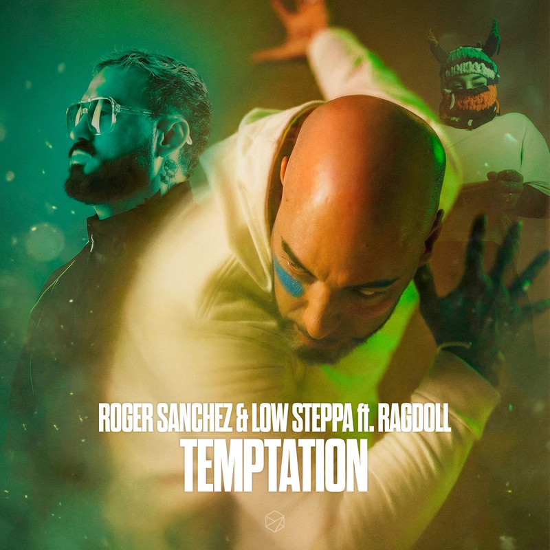 Roger Sanchez, Low Steppa, Ragdoll - Temptation (Extended Mix)