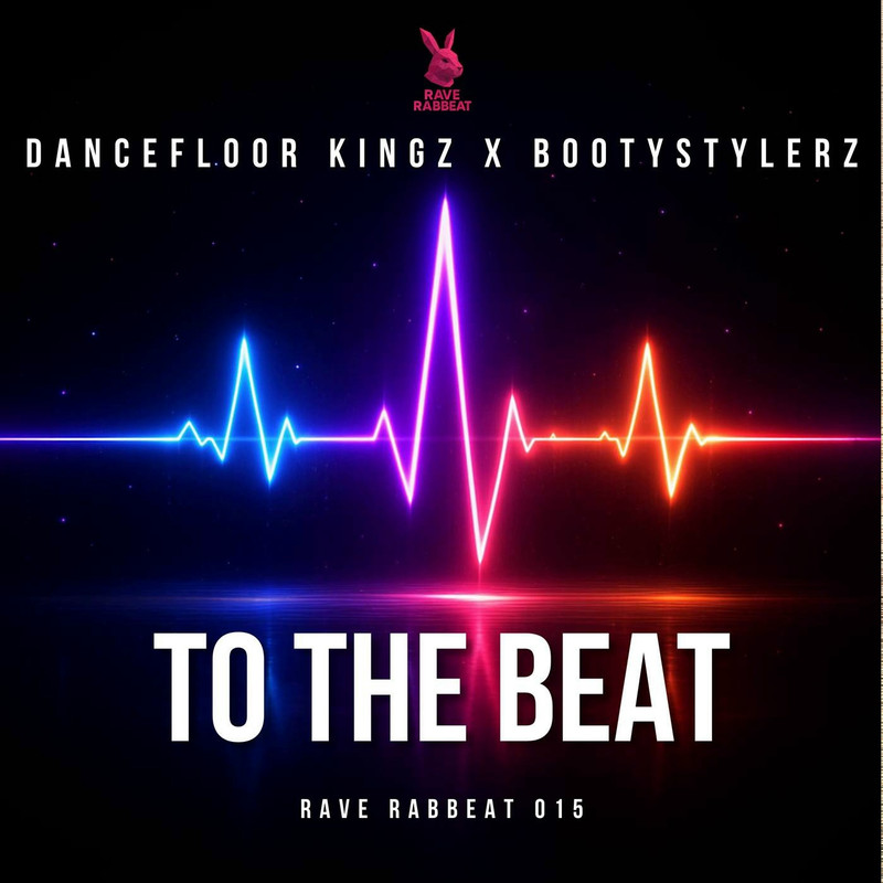 Dancefloor Kingz x Bootystylerz - To The Beat (Original Mix)