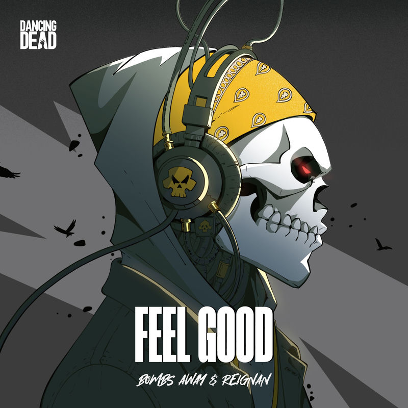Bombs Away & Reigan - Feel Good (Original Mix)