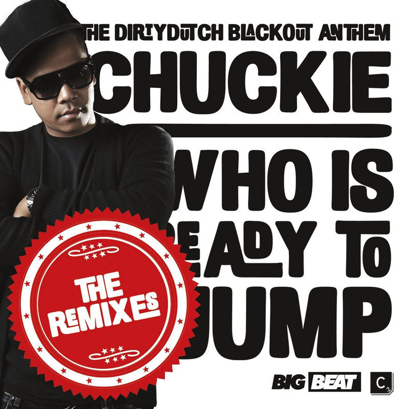 Chuckie - Who Is Ready To Jump (GLOWINTHEDARK Higher Club Mix)