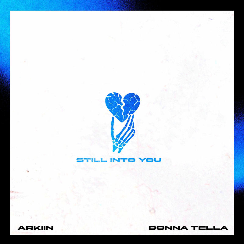 ARKIIN & Donna Tella - Still Into You (Original Mix)
