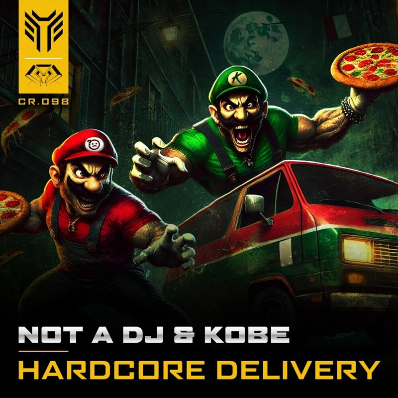 Not A DJ, DJ Kobe - Hardcore Delivery (Original Mix)
