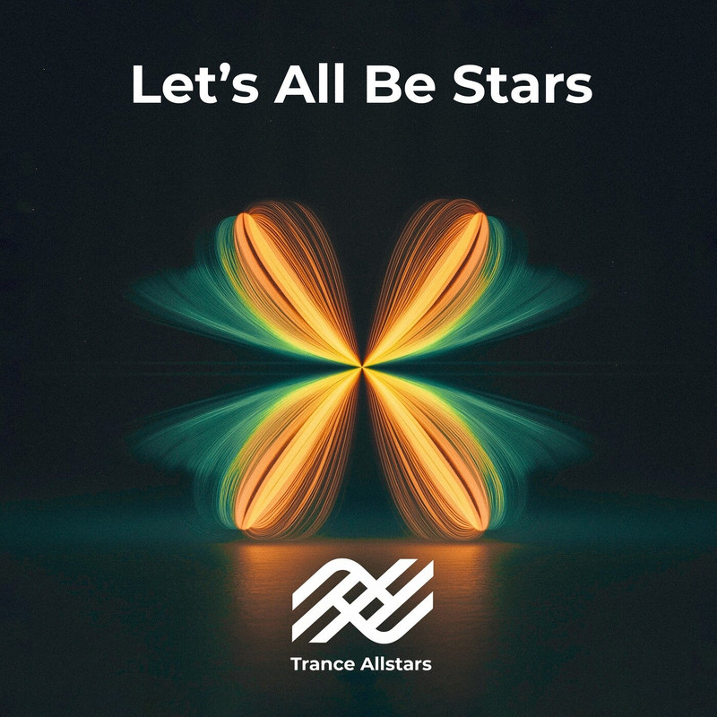 Trance Allstars - Let's All Be Stars (Extended Mix)