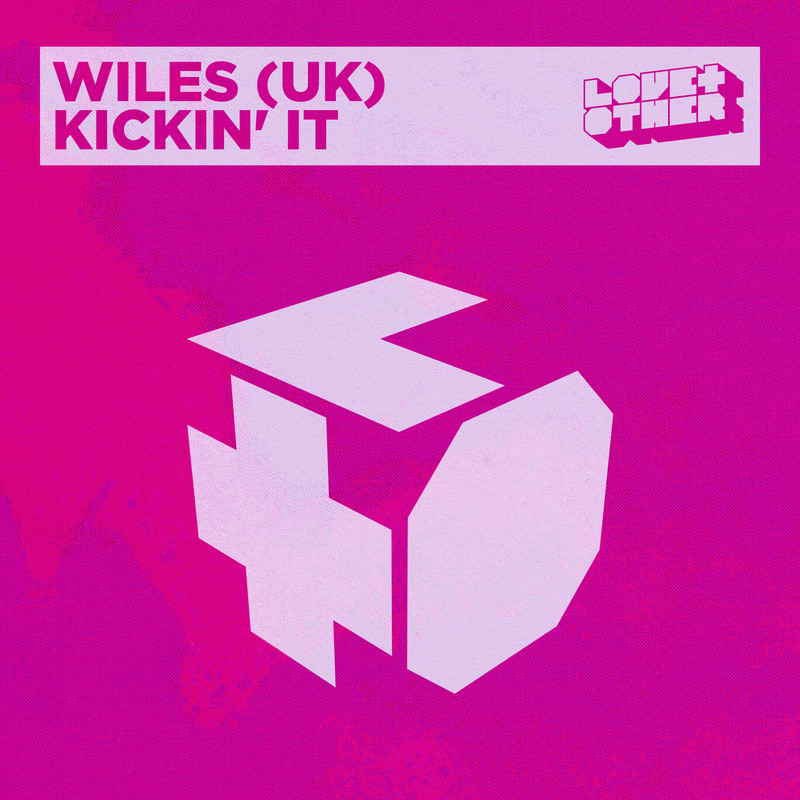 WILES (UK) - Kickin' It (Extended Mix)