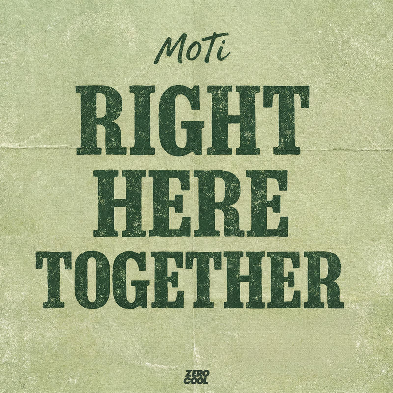 MOTi - Right Here Together (Original Mix)