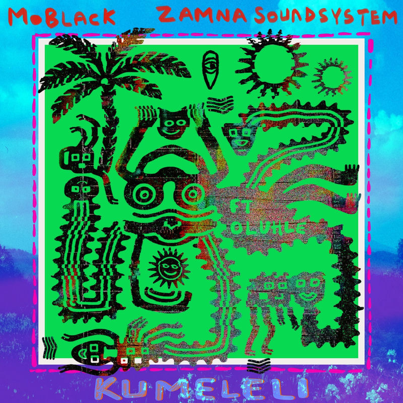 MoBlack, Zamna Soundsystem & Oluhle - Kumeleli (Original Mix)