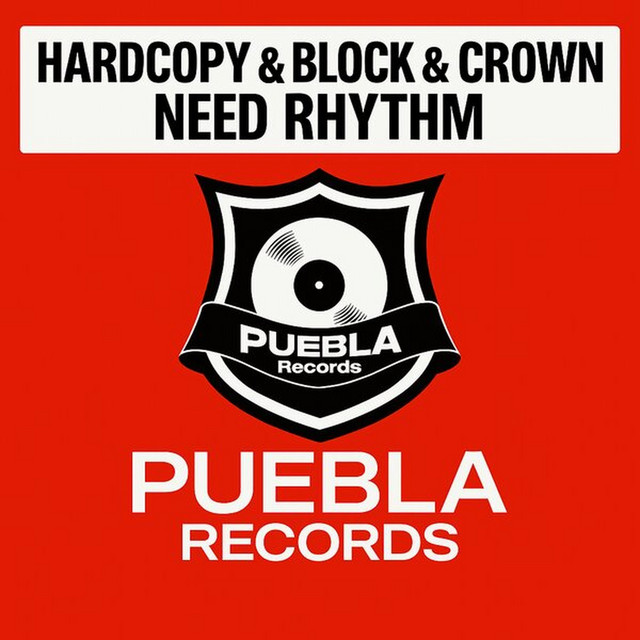 Block & Crown, Hardcopy - Need Rhythm (Original Mix)