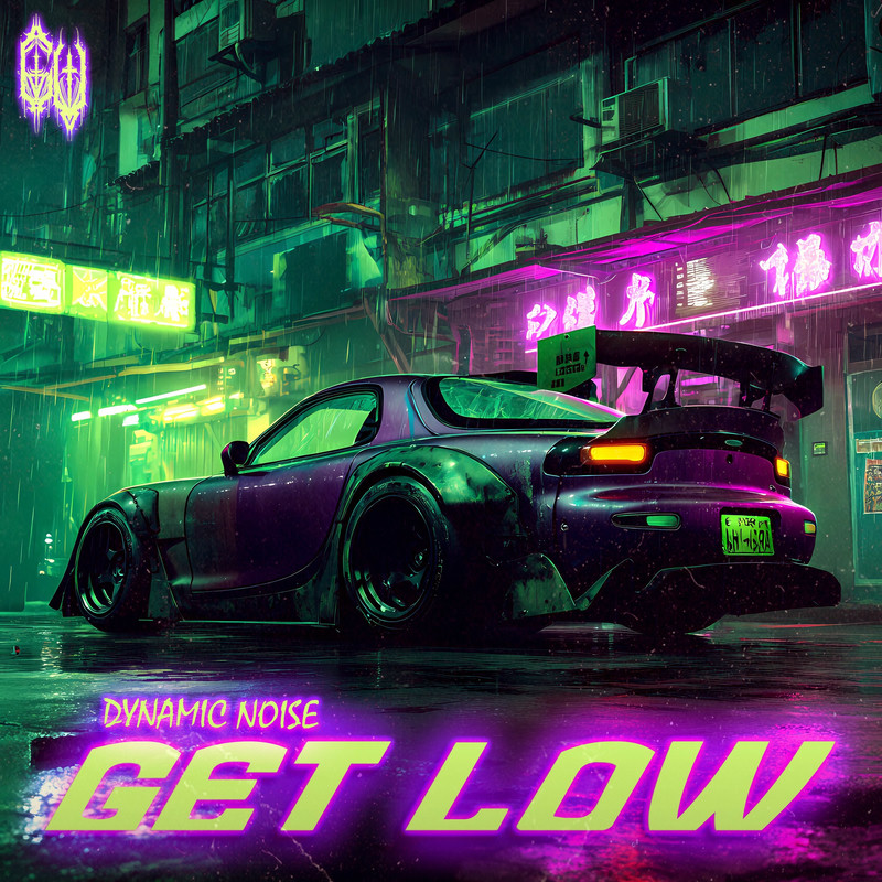 Dynamic Noise - GET LOW (Original Mix)