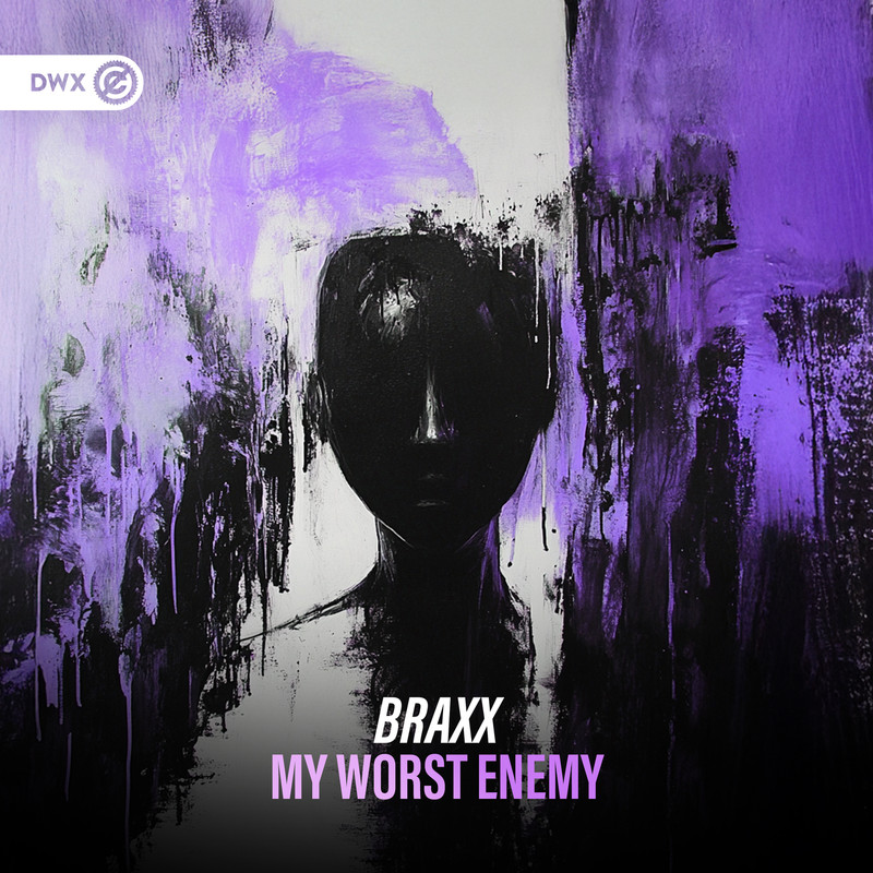 Braxx & Dirty Workz - My Worst Enemy (Extended Mix)