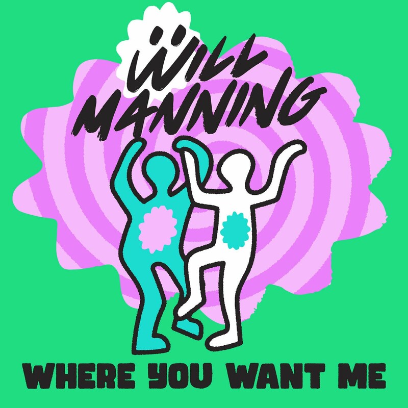 Will Manning - Where You Want Me (Original Mix)