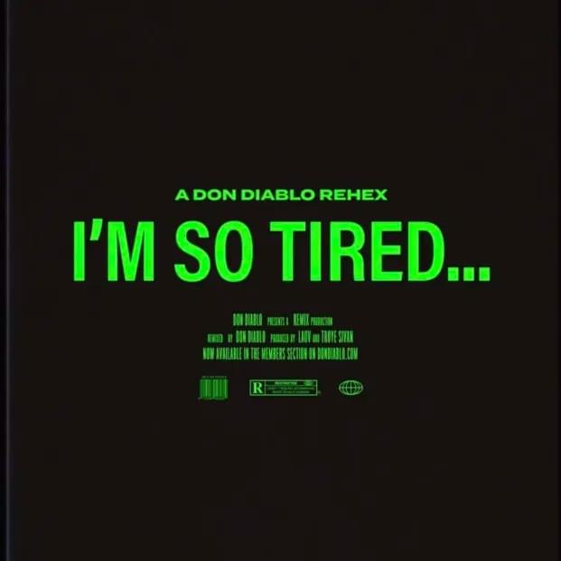 Lauv - I'm so tired (Don Diablo Extended ReHex)