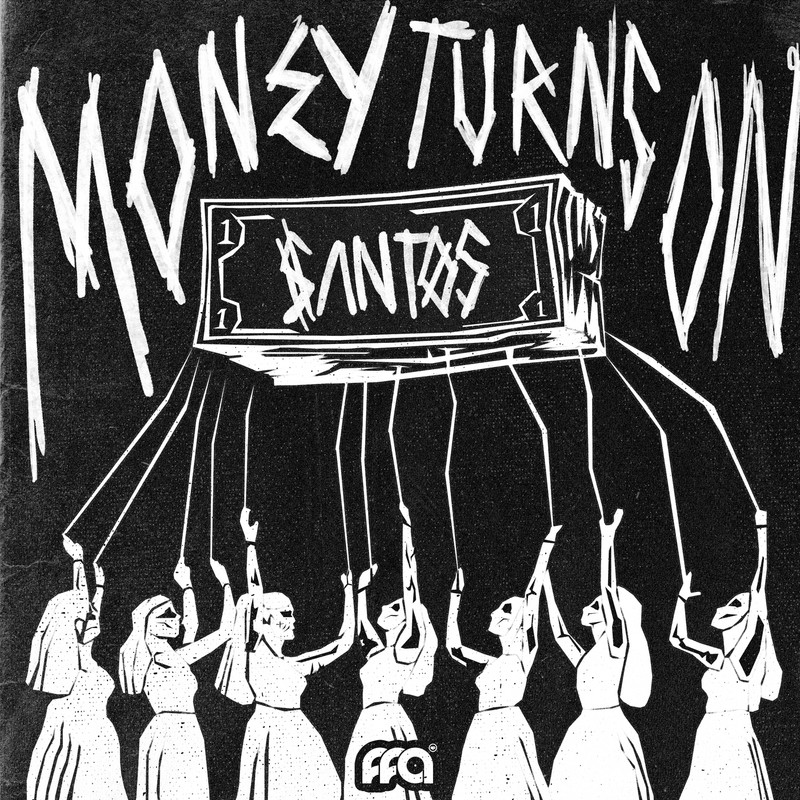 SANTØS - Money Turns On (Extended Mix)