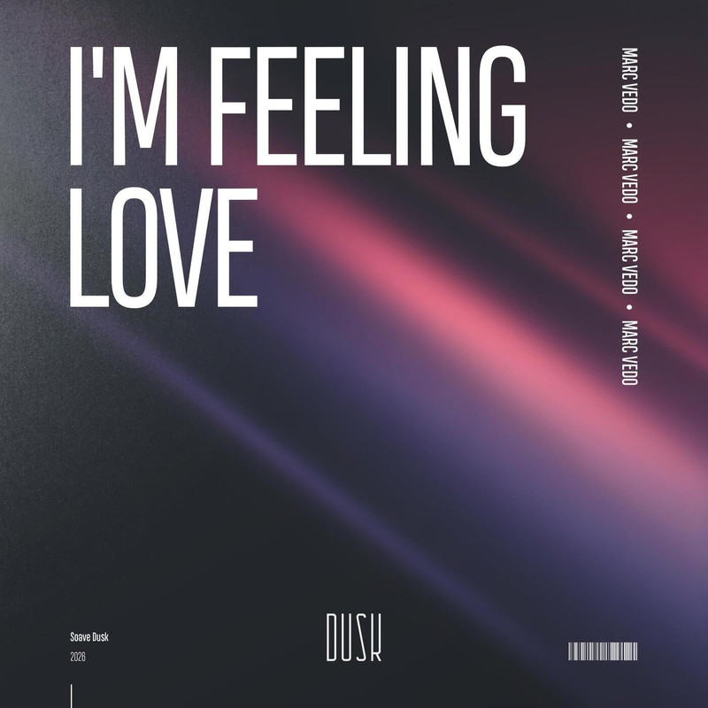 Marc Vedo - I'm Feeling Love (Extended Mix)
