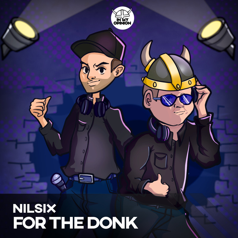 nilsix - For The Donk (Extended Mix)