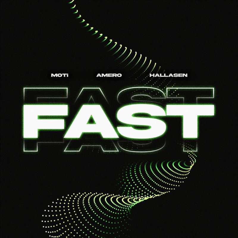 MOTi, Amero & Hallasen - Fast (Original Mix)
