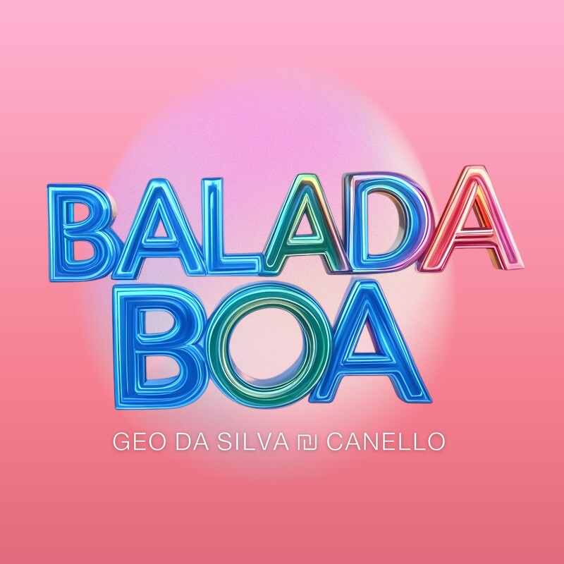 Geo Da Silva & Canello - Balada Boa (Extended Mix)