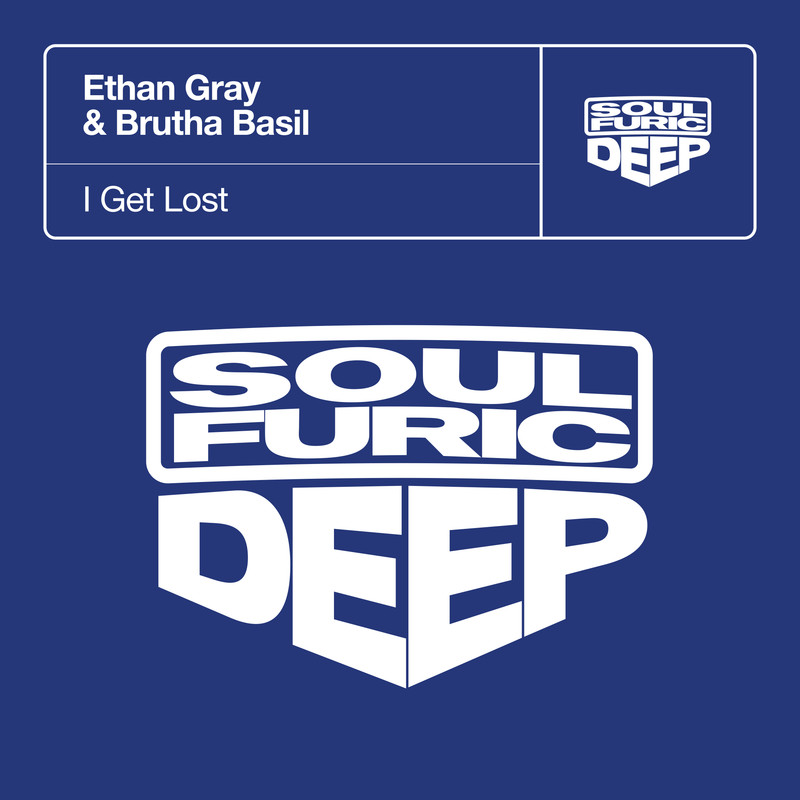 Ethan Gray & Brutha Basil - I Get Lost (Extended Mix)