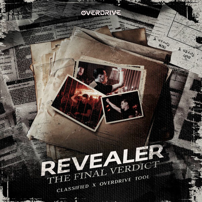 Revealer - Classified vs Overdrive Tool (Original Mix)