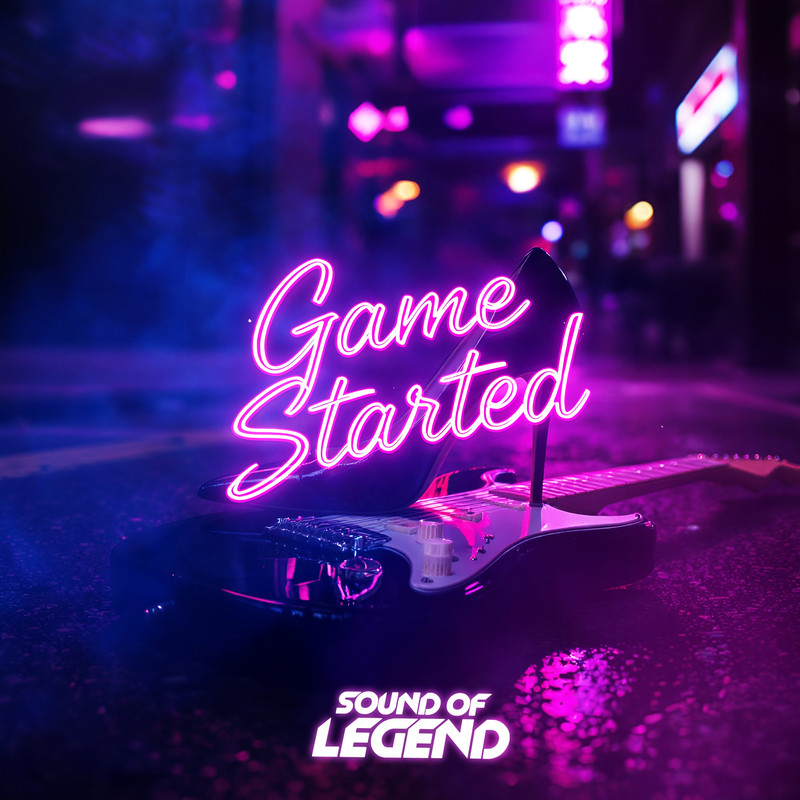 Sound of Legend - Game Started (Extended Mix)