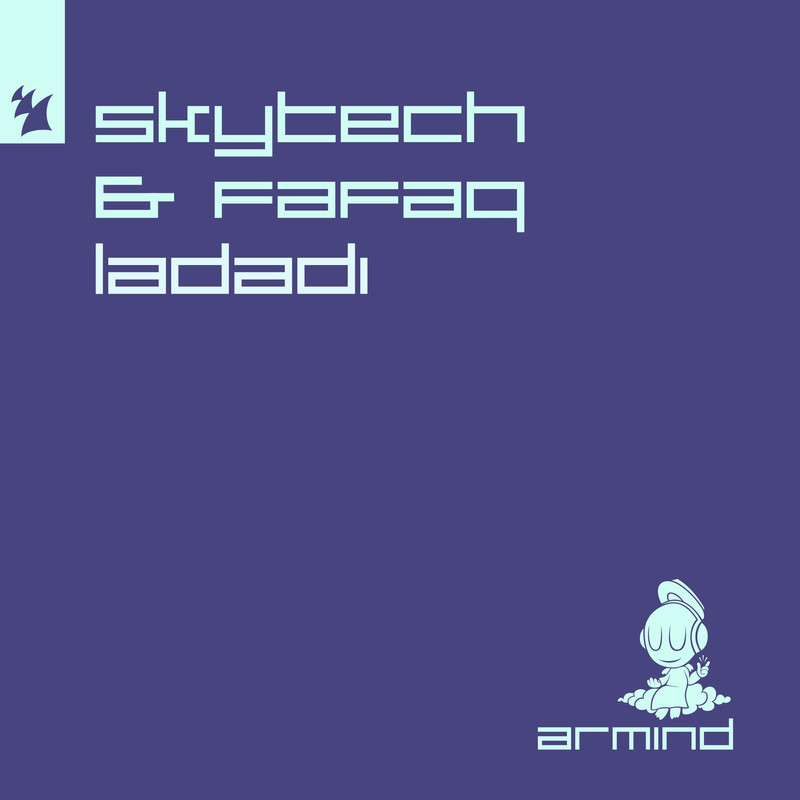 Skytech & Fafaq - Ladadi (Extended Mix)