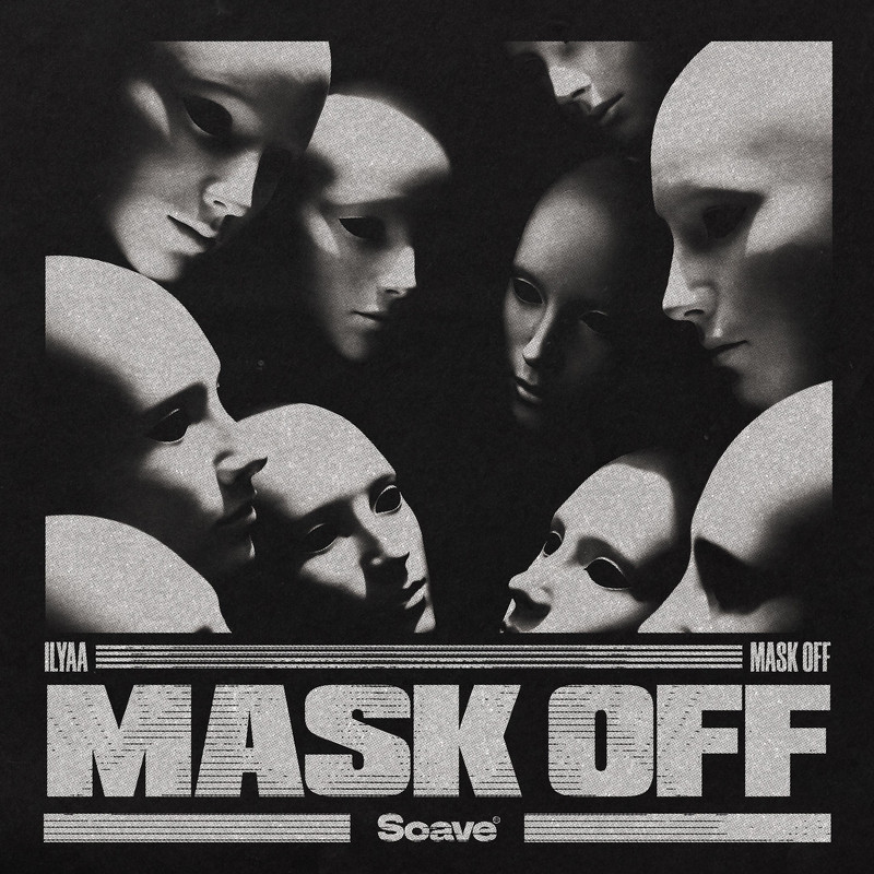 ILYAA - Mask Off (Extended Mix)
