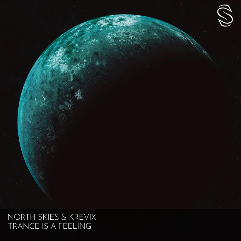 North Skies & Krevix - Trance is a Feeling (Original Mix)