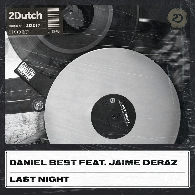 Daniel Best ft. Jaime Deraz - Last Night (Extended Mix)
