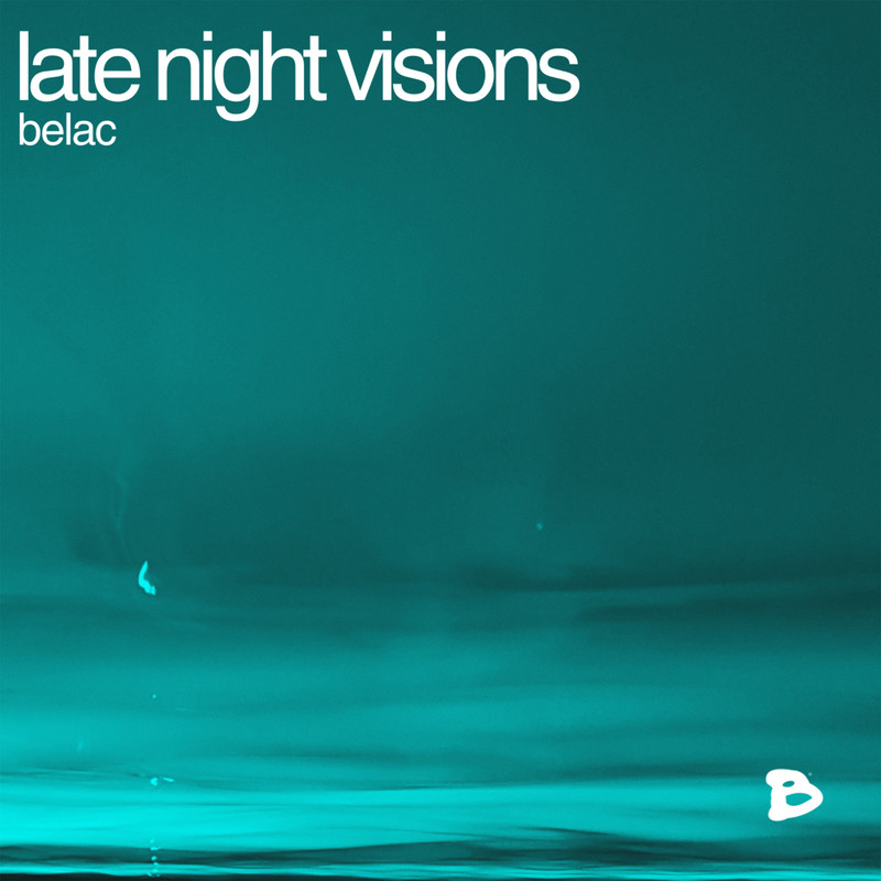 belac - late night visions (Extended Mix)