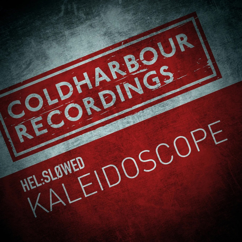 Hel sløwed - Kaleidoscope (Extended Mix)