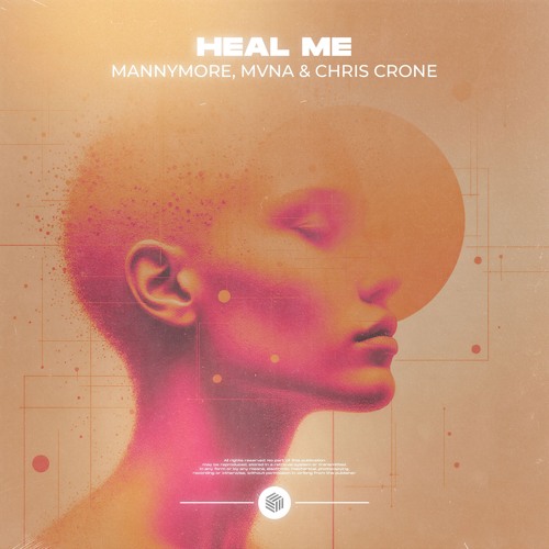 Mannymore, MVNA & Chris Crone - Heal Me (Extended Mix)