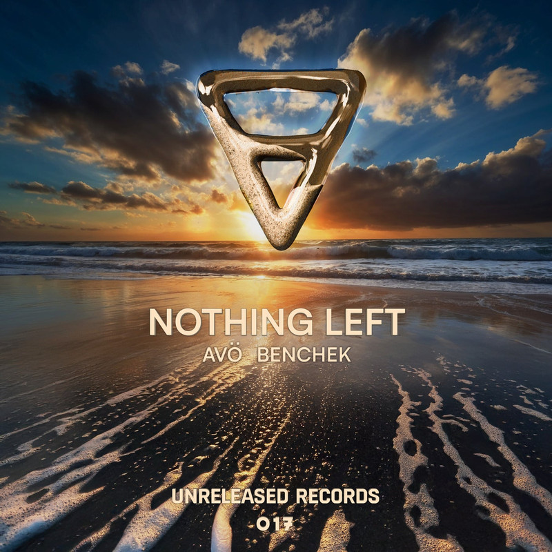 AVÖ & Benchek - Nothing Left (Extended Mix)